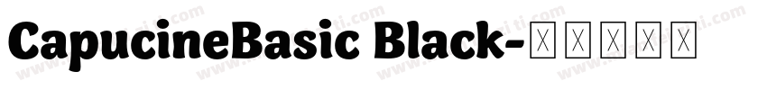 CapucineBasic Black字体转换